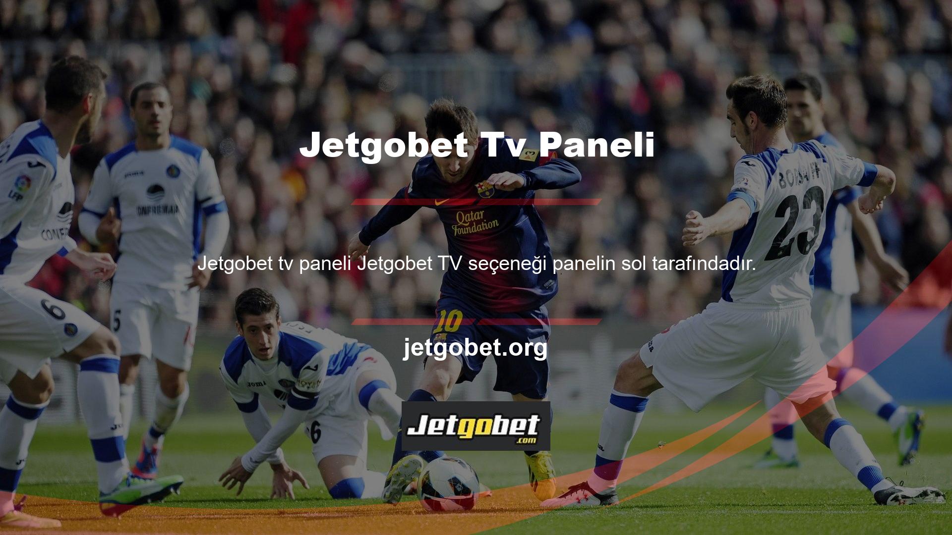 Derby bölgesindeki birçok Jetgobet maçını ücretsiz olarak izleyebilirsiniz